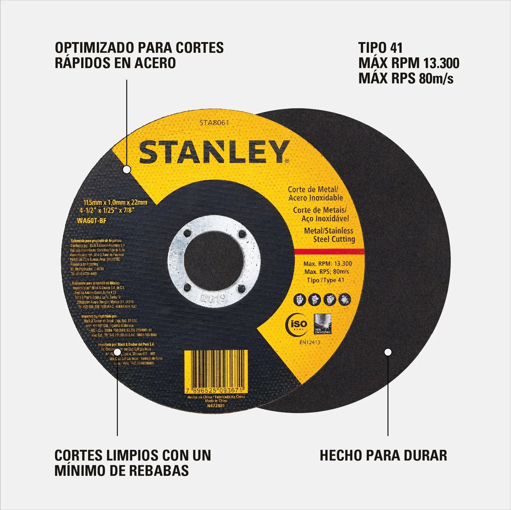Se muestran dos discos de corte para metal de la marca STANLEY. Los discos tienen etiquetas amarillas y negras con información del producto. El disco delantero destaca su optimización para cortes rápidos en acero, cortes limpios con mínimo de rebabas y su durabilidad. Las especificaciones incluyen 115mm de diámetro, 1.0mm de grosor, 22mm de agujero, tipo 41, RPM máxima 13,300 y RPS máxima 80m/s. El texto está en español, con detalles técnicos y estándares visibles.